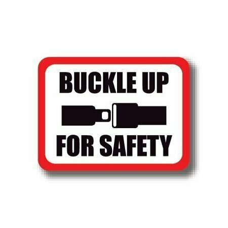 ERGOMAT 30in x 21in RECTANGLE SIGNS - Buckle Up For Safety DSV-SIGN 630 #2157 -UEN